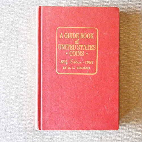 A guide book of United States coins - 36th edition 1983 by R.S. Yeoman