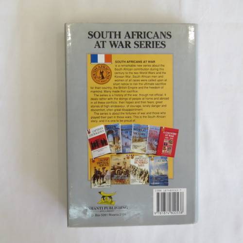 Pyramids and Poppies - 1st SA Infantry in Libya, France and Flanders WW1 - Peter K A Digby