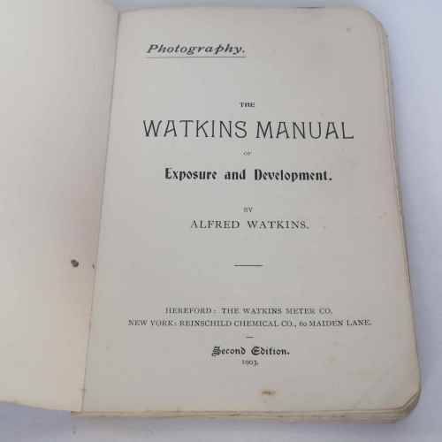 Photography - The Watkins Manual of exposure and development by Alfred Watkins - 1903 edition