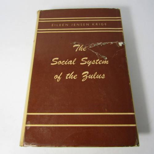 The Social System of the Zulus by Eileen Jensen Krige - 1965 edition