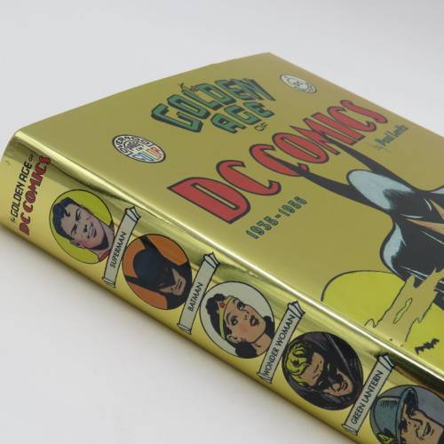 The Golden Age of DC Comics 1935-1956 by Paul Levitz
