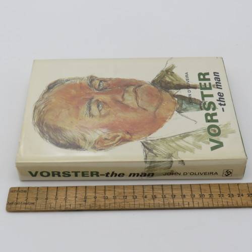 Vorster - The Man by John D`Oliveira - 1978 issue