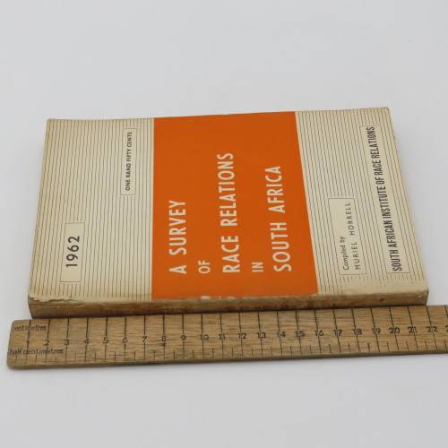 1962 - A Survey of Race Relations in South Africa
