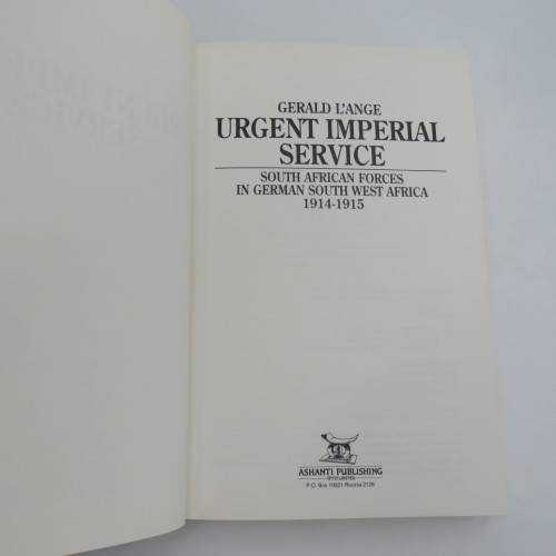 1991 WW1 First Edition SWA Book - Urgent Imperial Service