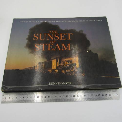 The Sunset of Steam by Dennis Moore