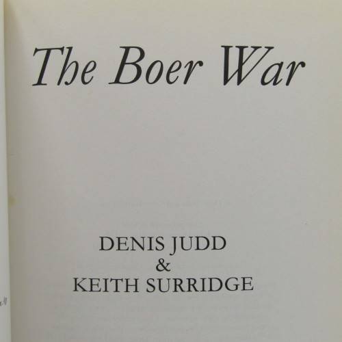 The Boer War by Denis Judd and Keith Surridge
