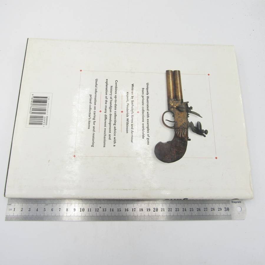 Handguns - A Collector`s Guide to Pistols and Revolvers from 1850 to the Present by Frederick Wilson