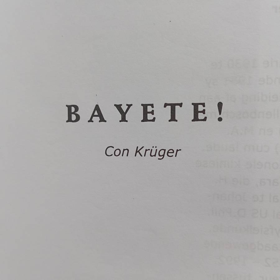 Bayete - Versdrama rondom die lewe van Ushaka 1788 tot 1828 Geteken deur skrywer Con Kruger