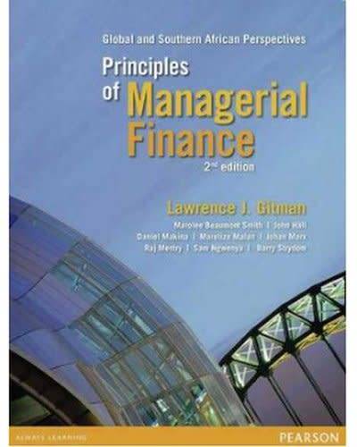 Principles Of Managerial Finance - Global and Southern African Perspectives 2e - FREE DELIVERY