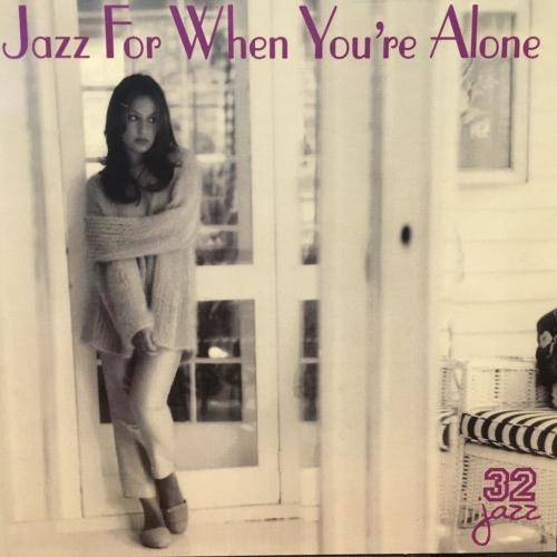 CD - Jazz For When You`re Alone