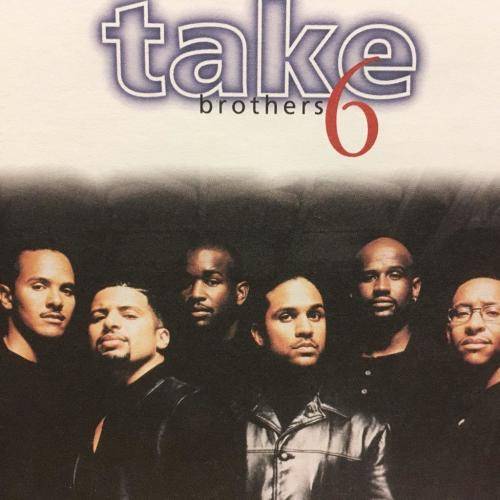 CD - Take 6 - Brothers