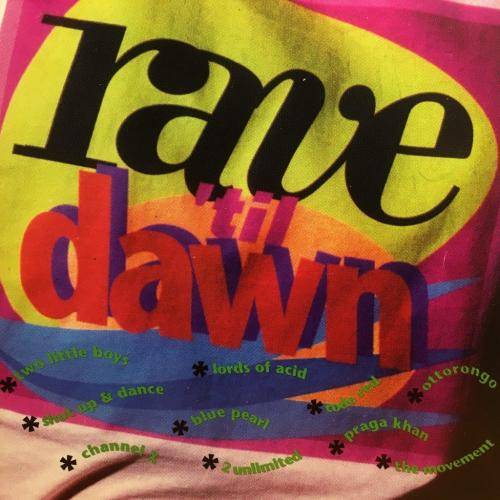 CD - Rave `til` Dawn