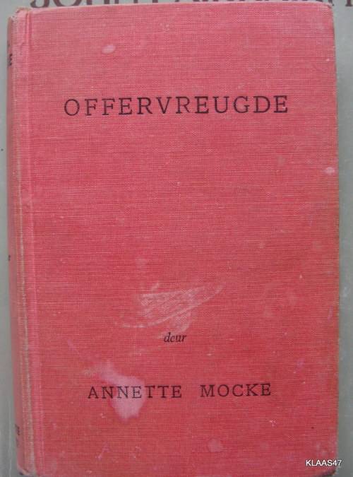 Offervreugde - Annette Mocke - Hardeband 1953