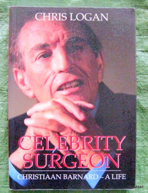 Celebrity Surgeon by Christiaan Barnard - A Life paperback 2003