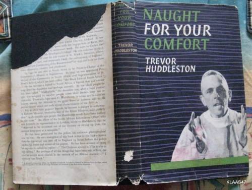 Naught for your Comfort by Father Trevor Huddleston hardcover reprint May 1956