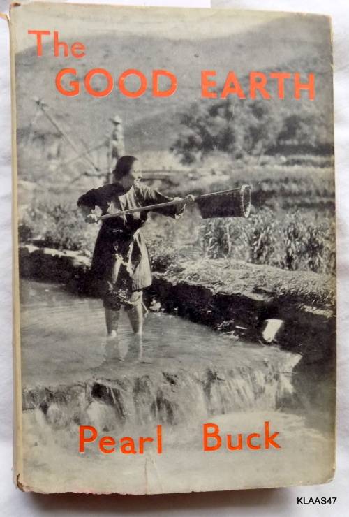 THE GOOD EARTH : PEARL BUCK : HARDCOVER - DUST COVER TATTY : METHUEN & SONS - NINETEENTH EDITION