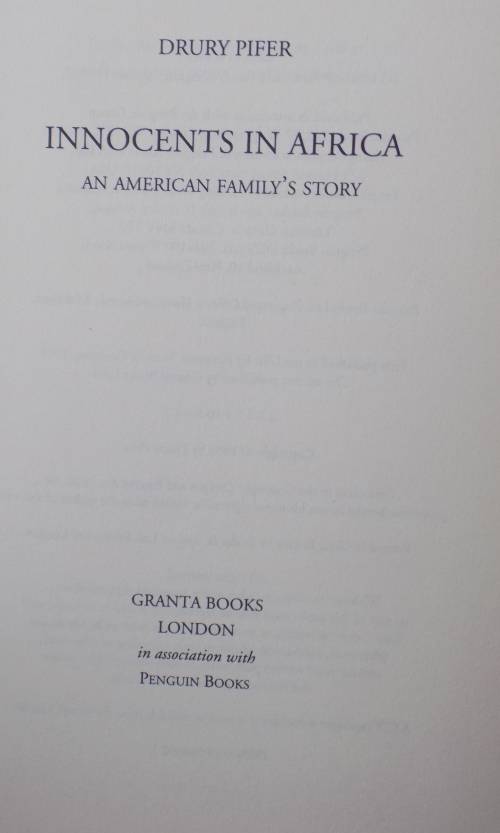 Innocents in Africa: An American Family`s Story - Drury Pifer - Hardcover 1994