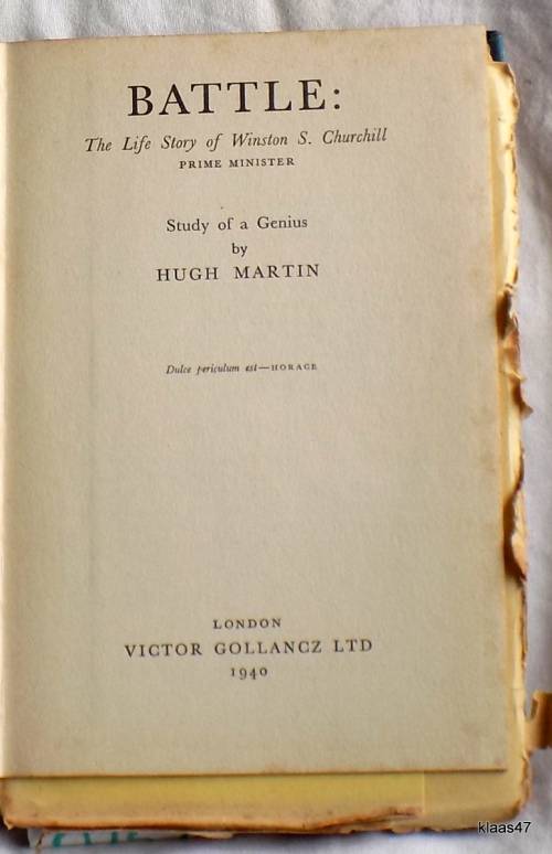 Battle: The Life Story of Winston Churchill - Hugh Martin - Hardcover  1940