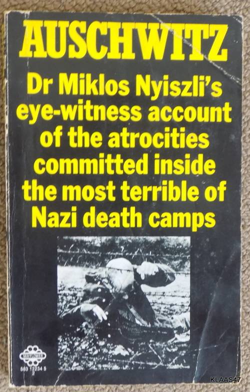 Auschwitz Dr Miklos Nyiszli A Doctor`s Eyewitness account PAPERBACK  1971