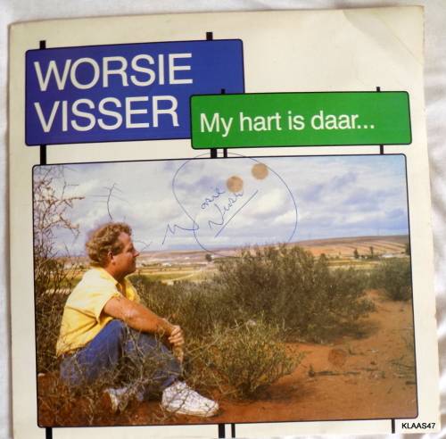 LP - TRIO WVL101 - VINYL ALBUM - MY HART IS DAAR... WORSIE VISSER - 1988 - SIGNED COVER