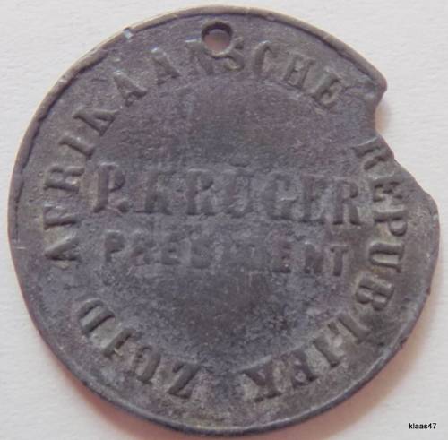 ZAR Zuid Afrikaanse Republiek - P KRUGER - PRESIDENT - Medallion (Damaged)