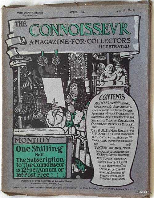 The Connoisseur, a Magazine for Collectors Illustrated, Vol. II No. 8, April, 1902