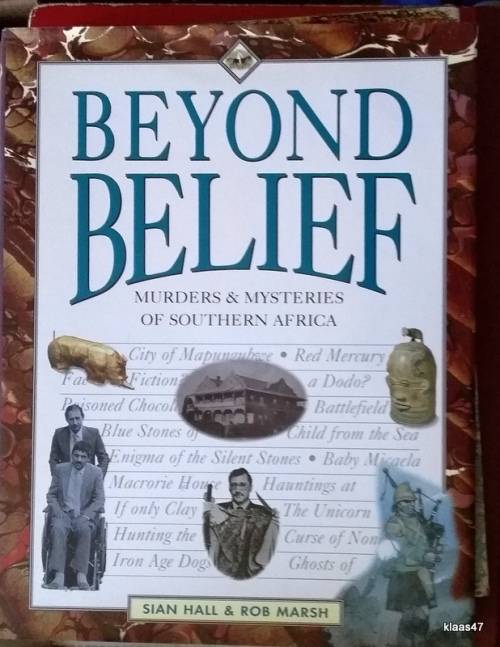 Beyond Belief - Sian Hall and Rob Marsh - Hardcover (Murders and Mysteries of Southern Africa)