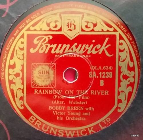 Brunswick - Flower Song/Rainbow on the River - Bobby Breen - England Press - 78rpm