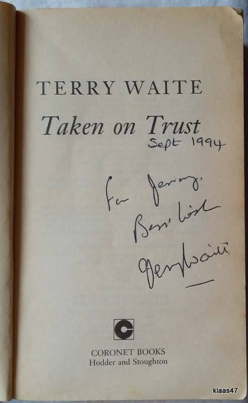Taken on Trust - Terry Waite - Paperback (A Poignant Self-Portrait) - Signed Copy
