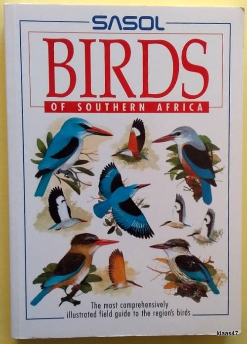 Sasol - Birds of Southern Africa - Ian Sinclair, Phil Hockey and Warwick Tarboton - Paperback