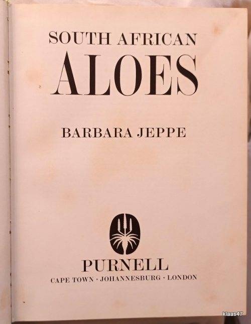 South African Aloes - Barbara Jeppe - Hardcover 1969
