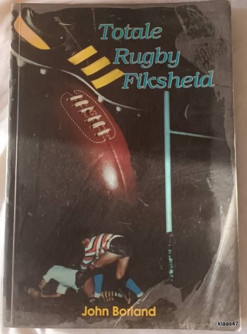 Totale Rugby Fiksheid - John Borland - Paperback