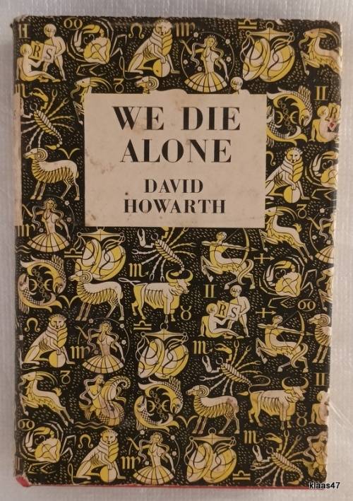 We Die Alone - David Howarth - Hardcover (Reprint 1957)