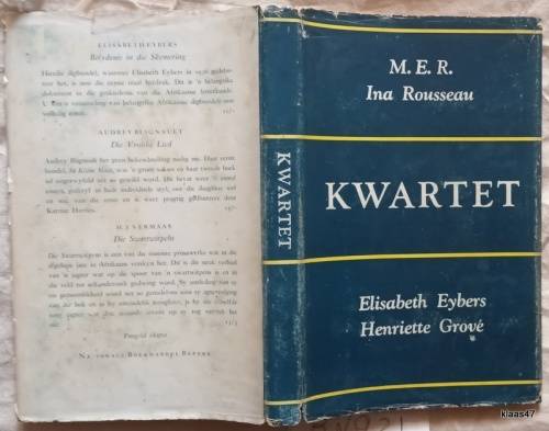 Kwartet - M.E.R. / Ina Rousseau / Elisabeth Eybers / Henriette Grove - Derde Druk 1960 Hardeband