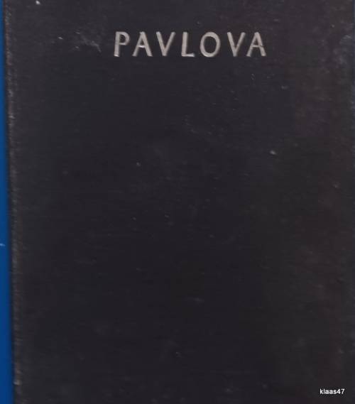Pavlova - An Illustrated Monograph - Ed: Paul Magriel - Hardcover 1948