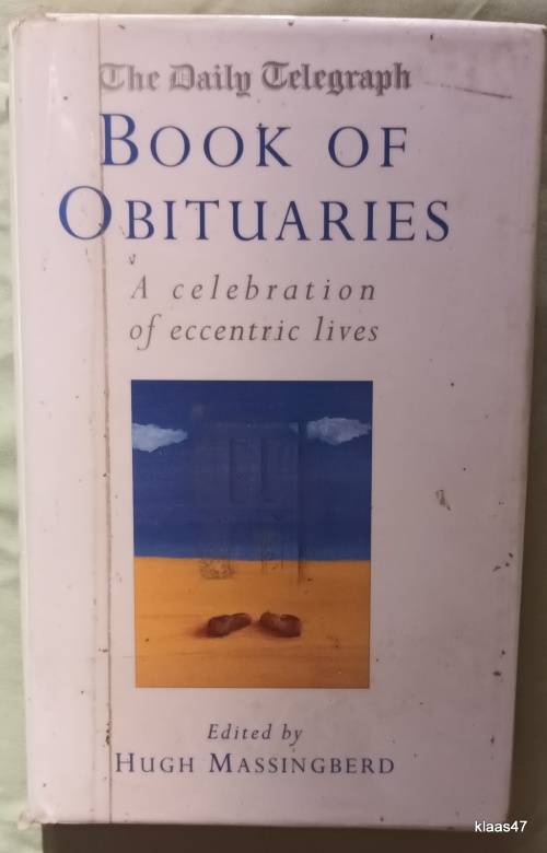 Daily Telegraph Book of Obituaries (A Celebration of Eccentric Lives) Ed: Hugh Massingberd H/Cover