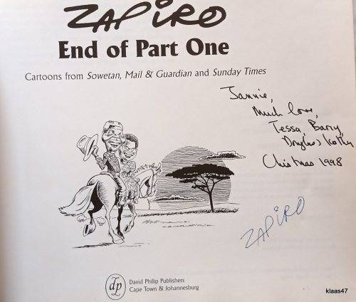 Zapiro - End of Part One -  Zapiro - Paperback **SIGNED COPY**