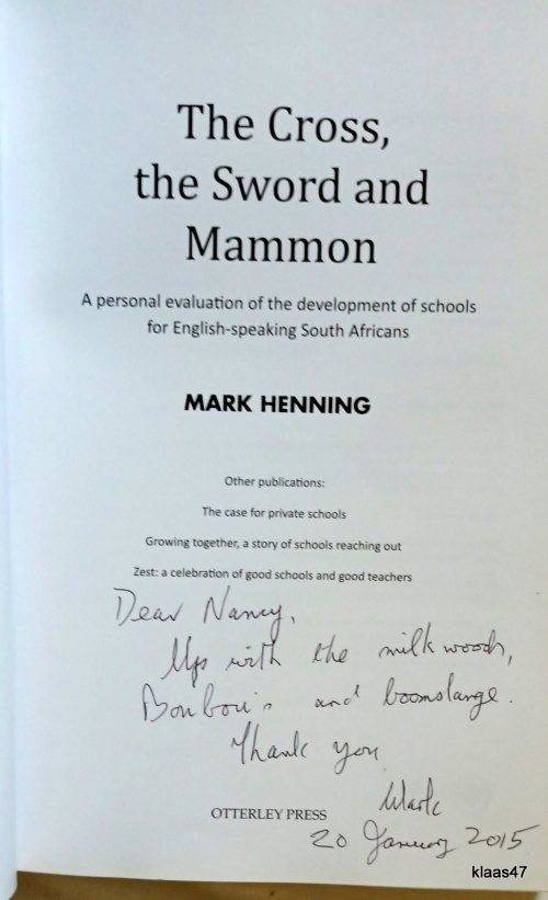 The Cross, The Sword and Mammon - Mark Henning - Paperback **Inscribed by Author**