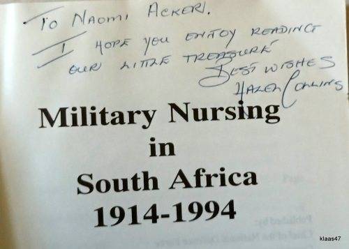 Military Nursing in South Africa 1914-1994 - Col. D Stratford and Col. H Collins - P/back **Signed**