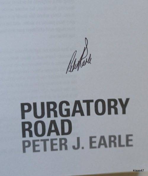 Purgatory Road - Peter J Earle - Paperback  **Signed Copy**