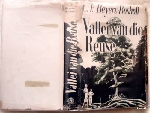 Vallei van die Reuse - C F Beyers-Boshoff - Hardeband 1957