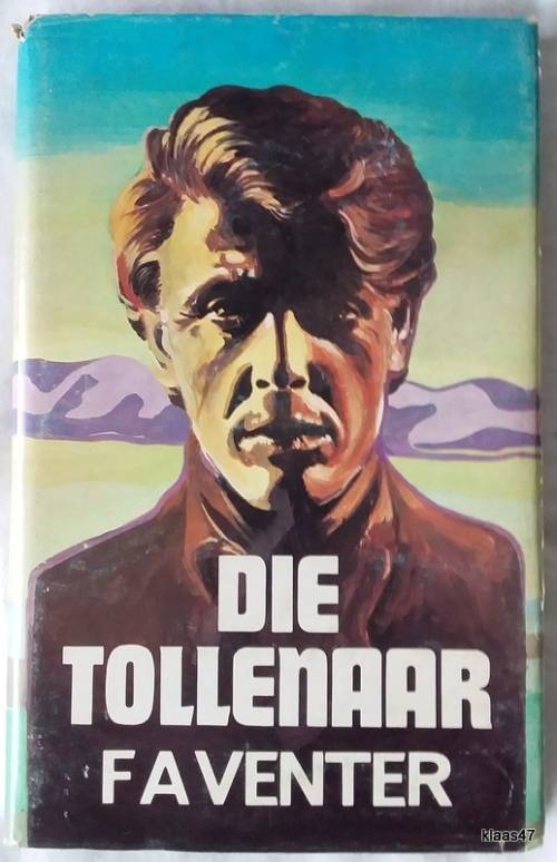 Die Tollenaar - F A  Venter - Hardeband 1977