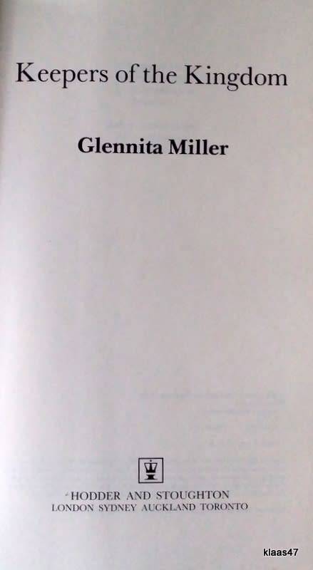 Keepers Of The Kingdom - Glennita Miller - Hardcover 1983