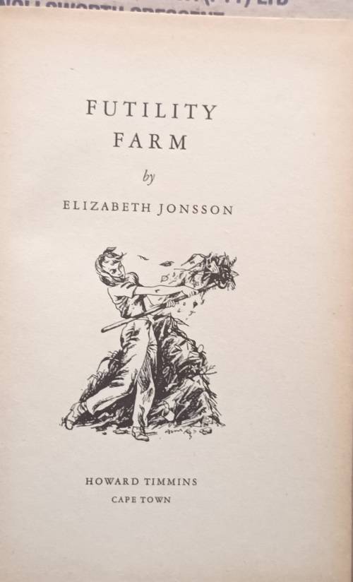 Futility Farm - Elizabeth Jonsson - Hardcover 1954