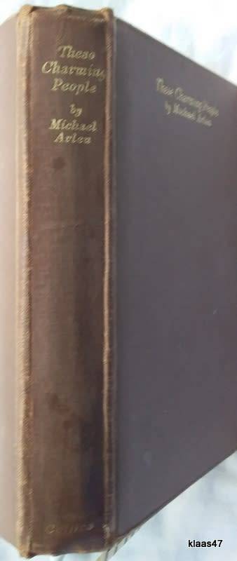 These Charming People - Michael Arlen- Hardcover 1926 Eleventh Impression