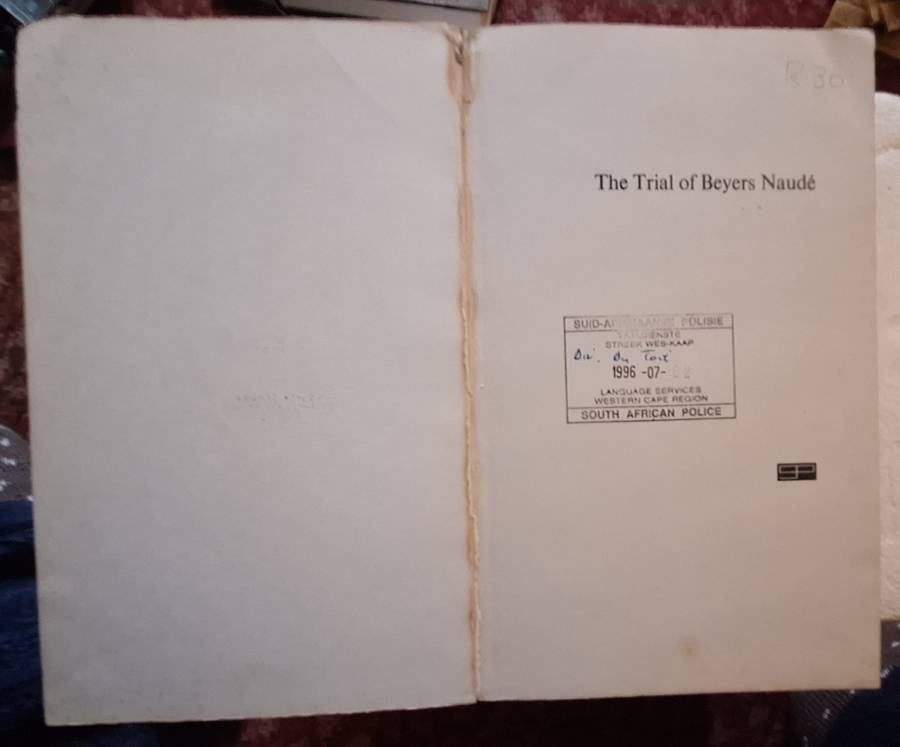 The trial of Beyers Naude: Christian witness and the rule of law Paperback