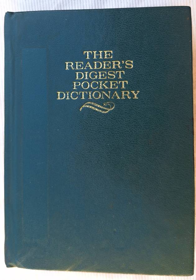 The reader`s Digest Pocket Dictionary of Current English Compiled by George Ostler