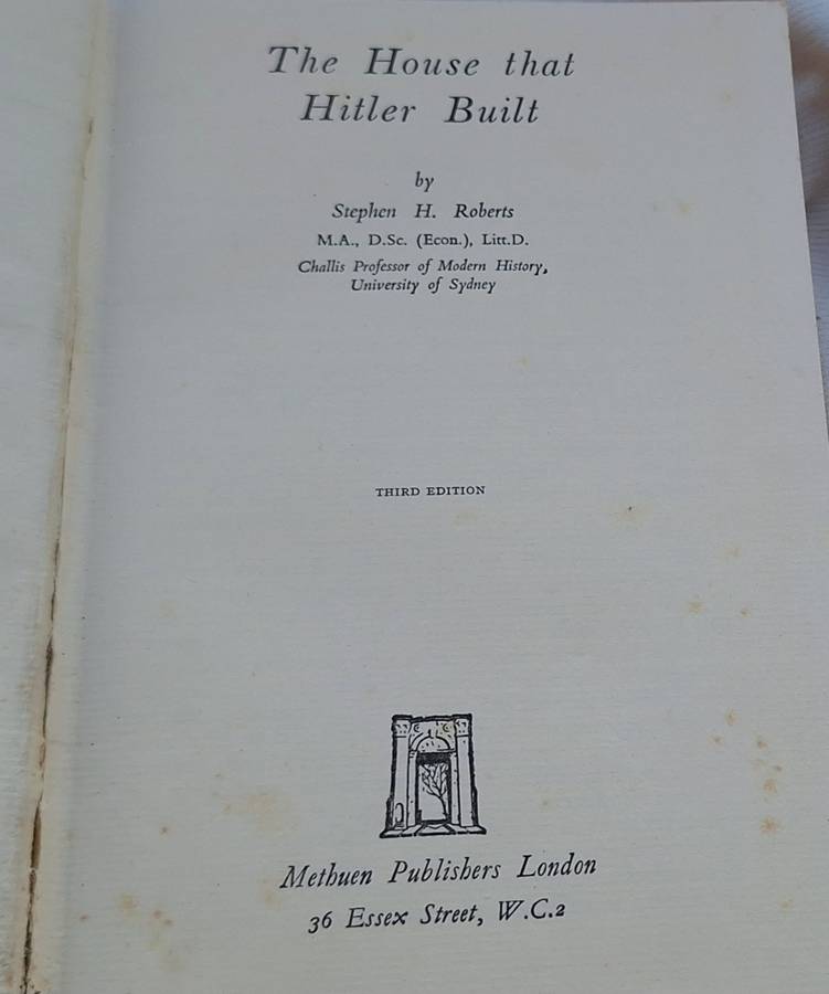 The House that Hitler Built by Stephen H Roberts Hardcover 1937 3rd Ed