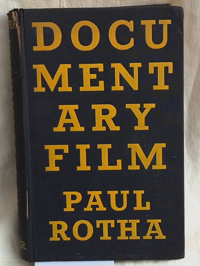 Documentary Film by Paul Rotha Hardcover 1936