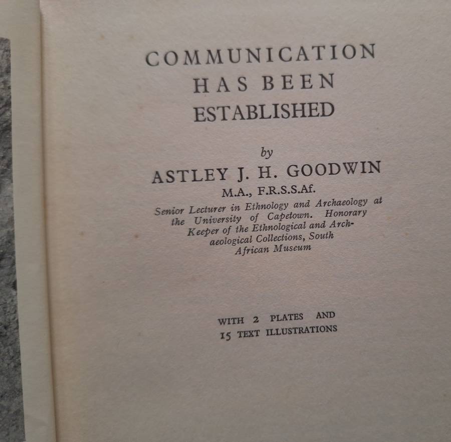 Communication has been Established by Astley J H Goodwin Hardcover 1937